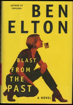Item #9019720 Blast from the Past; A Novel. Ben Elton