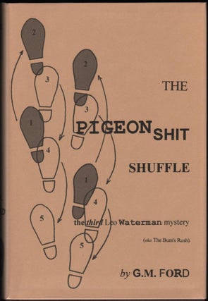 Item #9019725 The Pigeon Shit Shuffle; The Third Leo Waterman Mystery (aka the Bum's Rush). G. M....