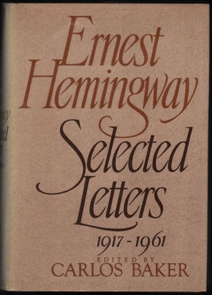 Item #9020192 Selected Letters, 1917-1961. Ernest Hemingway