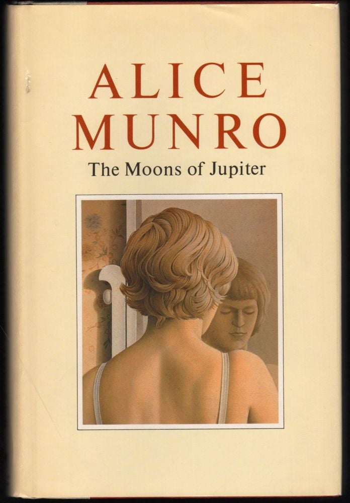 Item #9020398 The Moons of Jupiter; Stories by Alice Munro. Alice Munro.