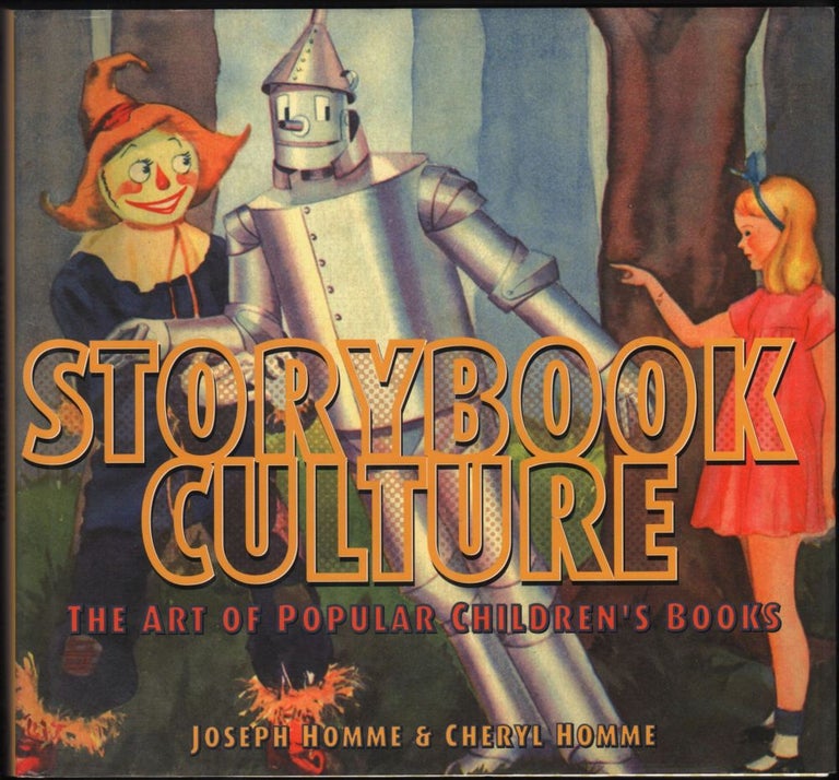 Item #9020421 Storybook Culture; The Art of Popular Children's Books. Joseph Homme, Cheryl.