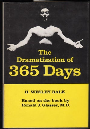 Item #9020439 The Dramatization of 365 Days. H. Wesley Balk