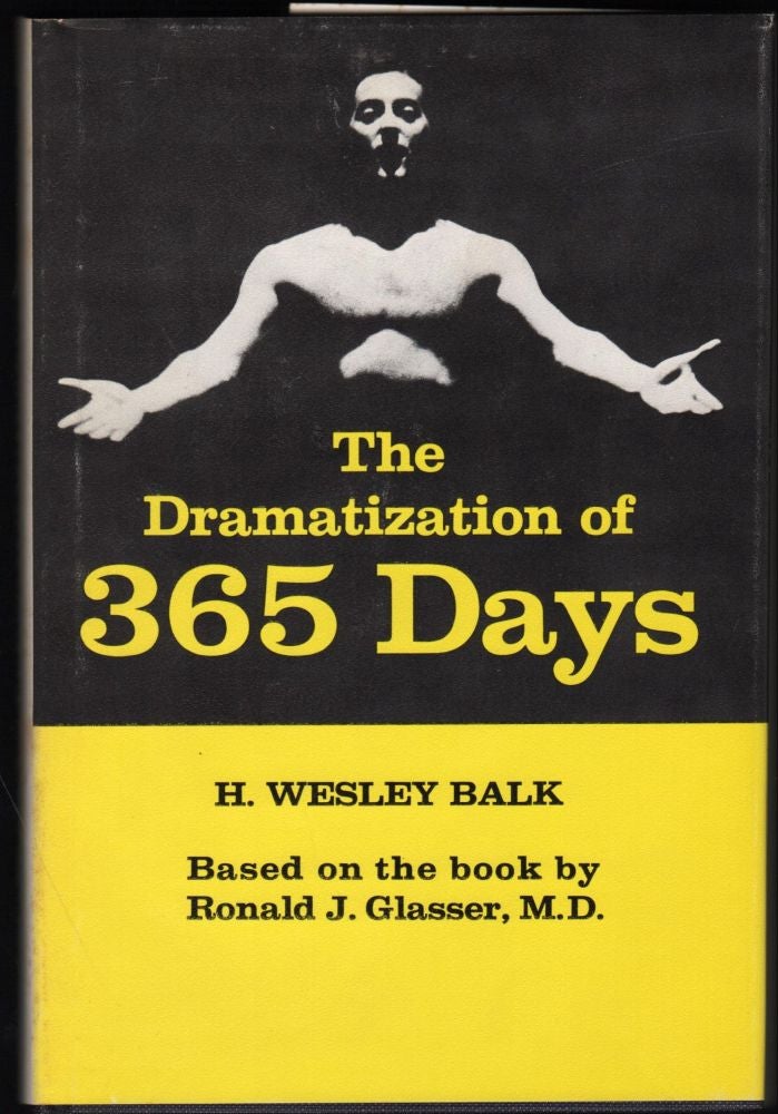 Item #9020439 The Dramatization of 365 Days. H. Wesley Balk.