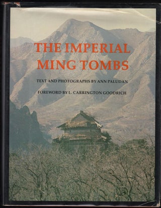 Item #9020448 The Imperial Ming Tombs. Ann Paludan