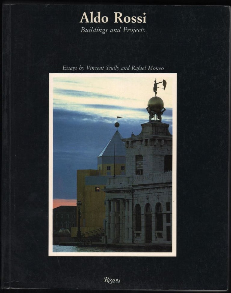 Item #9020465 Aldo Rossi; Buildings and Projects. Peter Arnell.