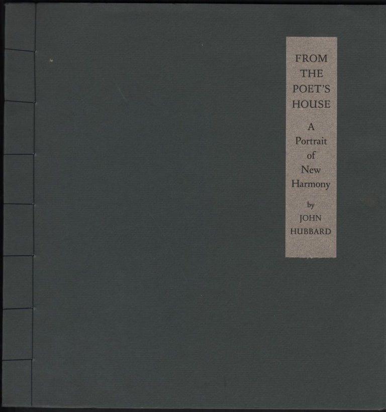 Item #9020467 From the Poet's House; A Portrait of New Harmony. Twelve Facsimile Etchings by John Hubbard. John Hubbard.