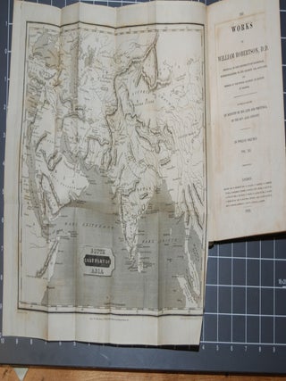 The Works of William Robertson, D.D.; Principle of the University of Edinburgh, Historiographer to His Majesty for Scotland, and Member of the Royal Academy of History at Madrid. 12 volumes