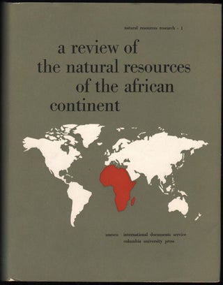 Item #9020631 A Review of the Natural Resources of the African Continent. Unesco