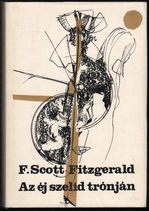 Item #9020912 Az éj szelid trónján (Tender is the Night). F. Scott Fitzgerald