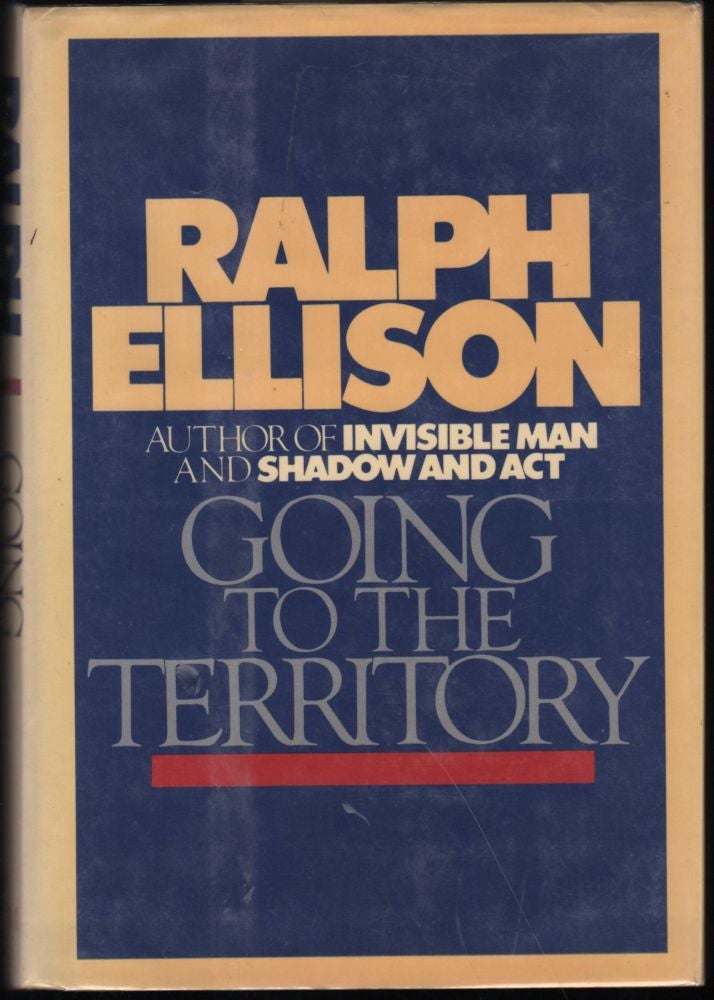 Item #9021433 Going To The Territory. Ralph Ellison.