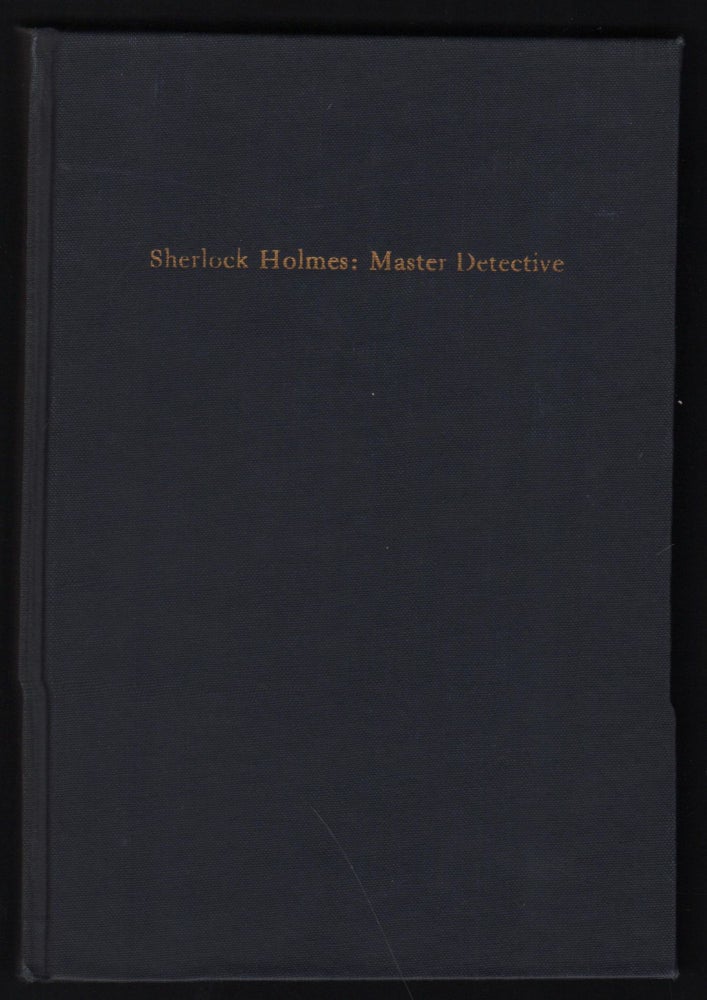 Item #9021581 Sherlock Holmes; Master Detective. Theodore C. Blegen, E. W. McDiarmid.