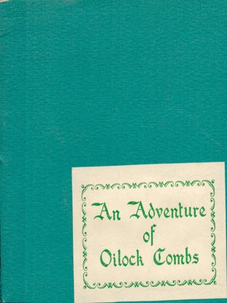 An Adventure of Oilock Tombs; The Succord Beauty. William B. Kahn.
