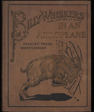 Item #9022428 Billy Whiskers; in An Aeroplane. Frances Trego Montgomery