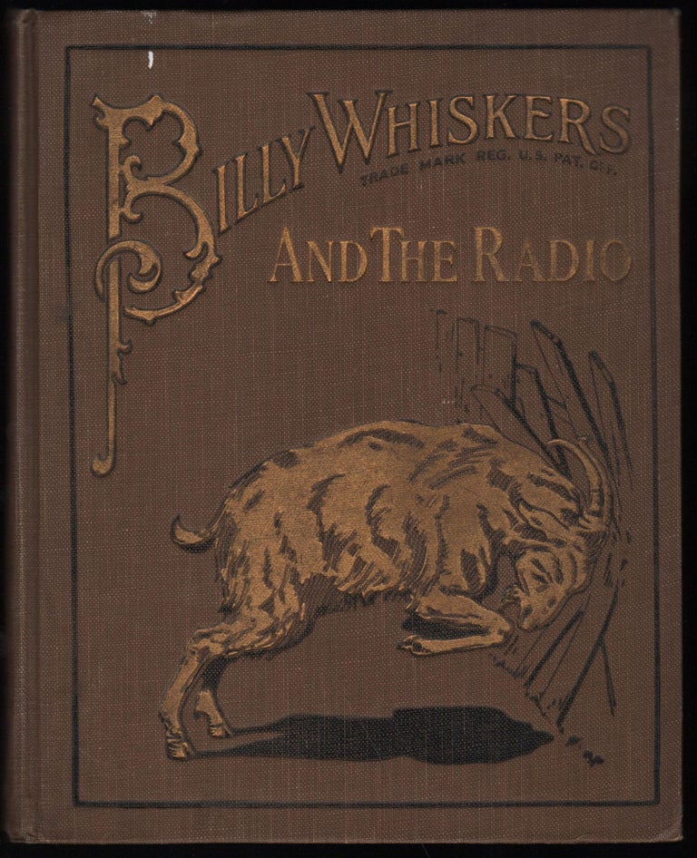 Item #9022430 Billy Whiskers; and The Radio. Frances Trego Montgomery.