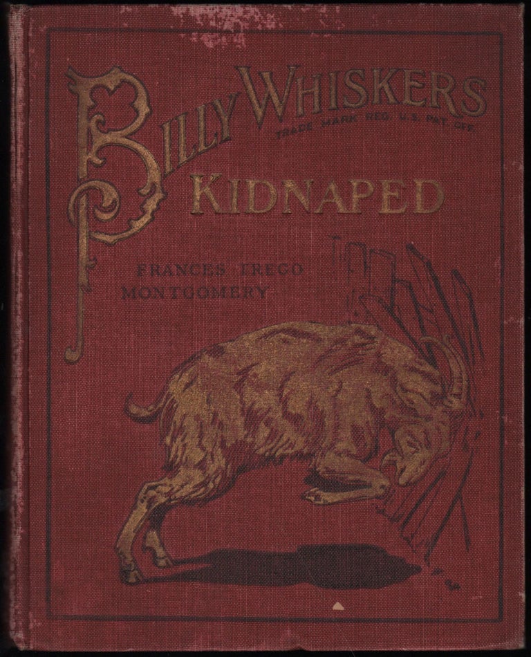 Item #9022431 Billy Whiskers Kidnapped. Frances Trego Montgomery.