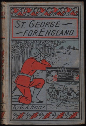 Item #9022575 St. George for England; A Tale of Cressy and Poitiers. G. A. Henty