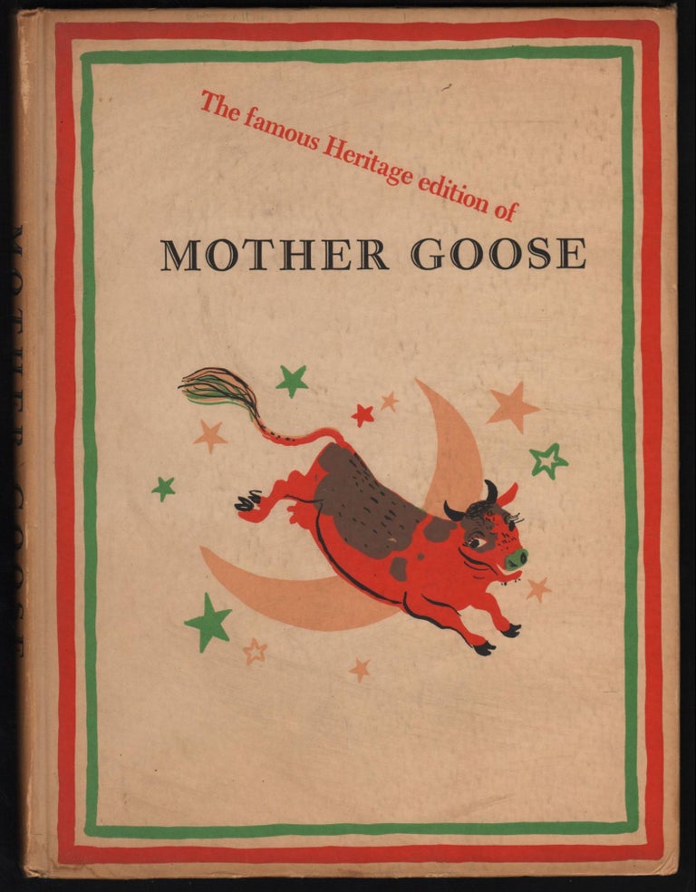 Item #9022658 Mother Goose; A Comprehensive Collection of the Rhymes Made By William Rose Benet, arranged and illustrated by Roger Duvoisin. William Rose Benet.