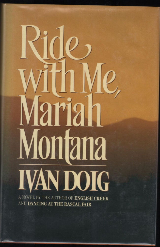 Item #9023471 Ride with Me, Mariah Montana. Ivan Doig.