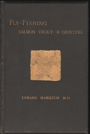 Item #9025875 Recollections of Fly Fishing for Salmon, Trout, and Graying with Notes on Their...