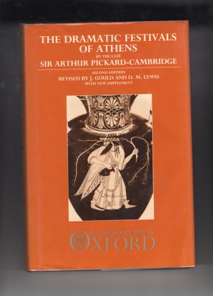 Item #9026517 The Dramatic Festivals of Athens. Arthur Sir Pickard-Cambridge