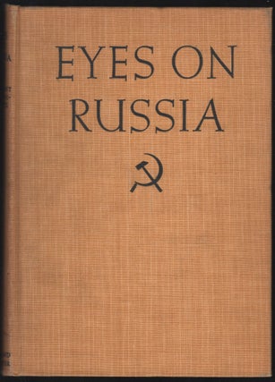 Item #9026525 Eyes on Russia. With a preface by Maurice Hindus. Margaret Bourke-White