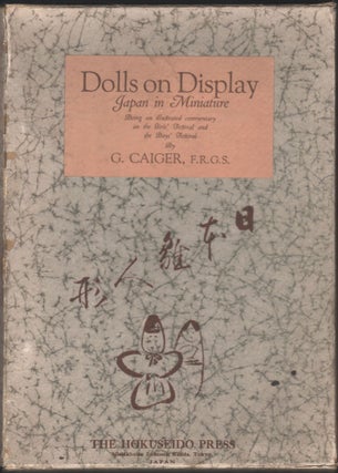 Item #9026720 Dolls on Display; Japan in Miniature. G. Caiger