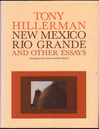 Item #9026738 New Mexico, Rio Grande and Other Essays. Tony Hillerman