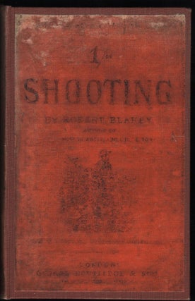 Item #9026785 Shooting; A Manual of Practical Information on this Branch of British Field Sports....