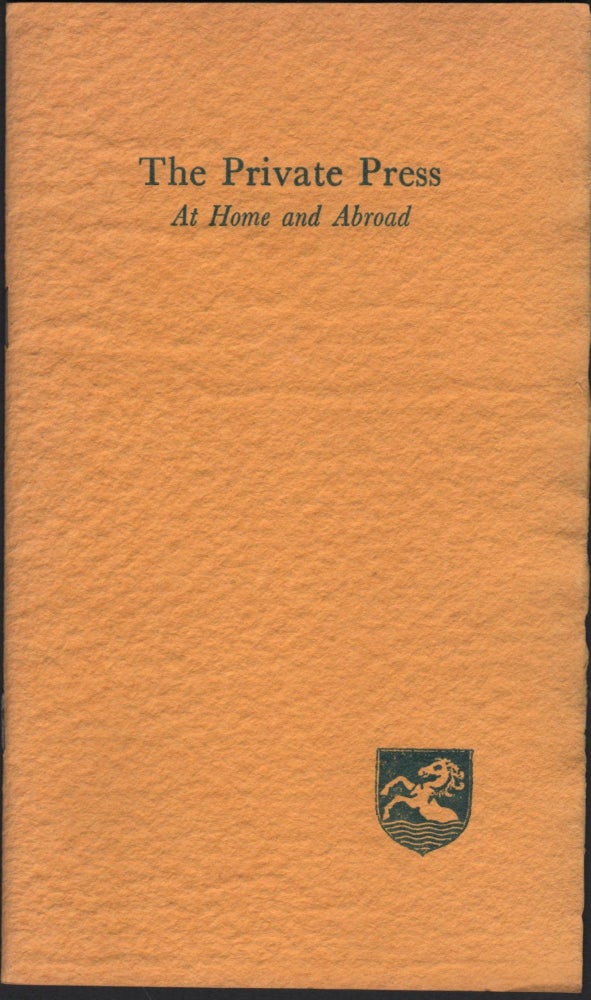 Item #9026807 The Private Press at Home and Abroad. James Moran, Henry F. Henrichs.