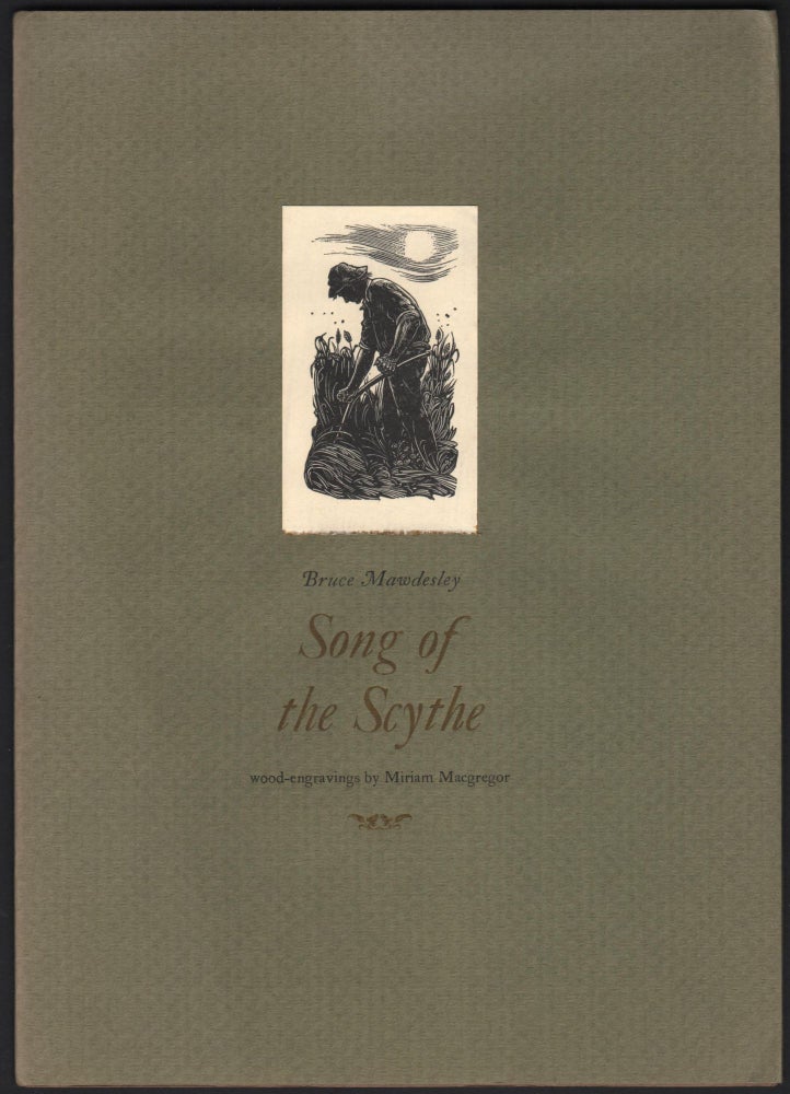Item #9026808 Song Of The Scythe. Bruce Mawdesley.