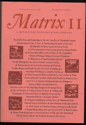 Item #9026813 Matrix 11; a Review for Printers & Bibliophiles. John and Rosalind Randle