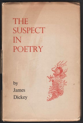 Item #9026922 The Suspect in Poetry. James Dickey