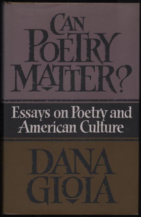 Item #9026924 Can Poetry Matter? Dana Gioia