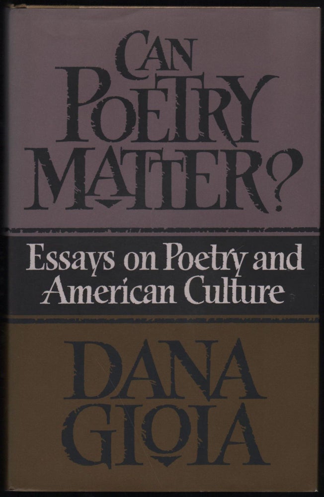 Item #9026924 Can Poetry Matter? Dana Gioia.