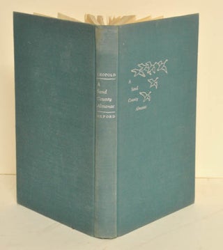 Item #9026995 A Sand County Almanac; and sketches here and there. Illustrated by Charles W....