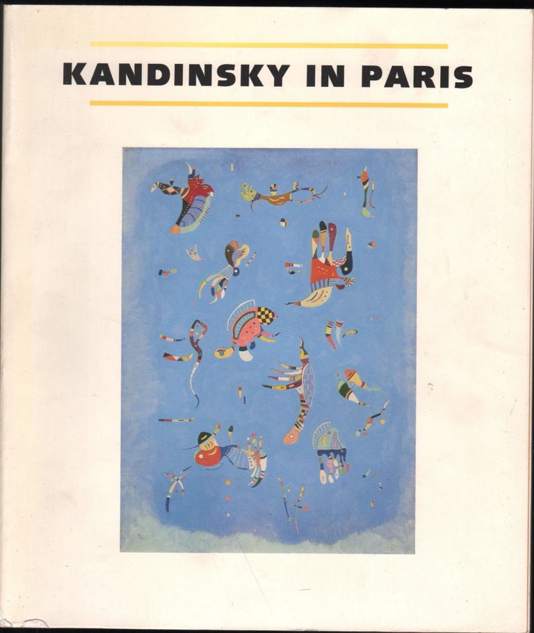 Item #9027275 Kandinsky in Paris 1934-1944. Kandinsky.