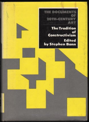 Item #9027276 The Tradition of Constructivism. Stephen Bann, edited