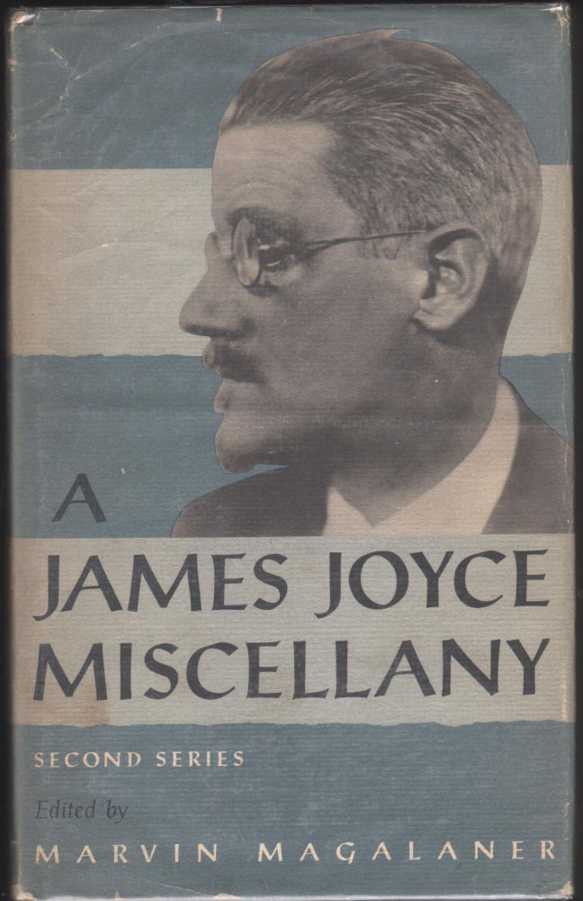 Item #9027391 A James Joyce Miscellany, Second Series. Marvin Magalaner.
