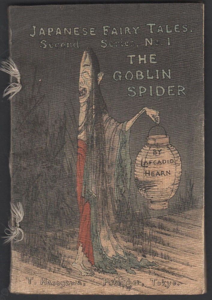 Item #9027467 The Goblin Spider. Japanese Fairy Tales Second Series No. 1. Lafcadio Hearn.