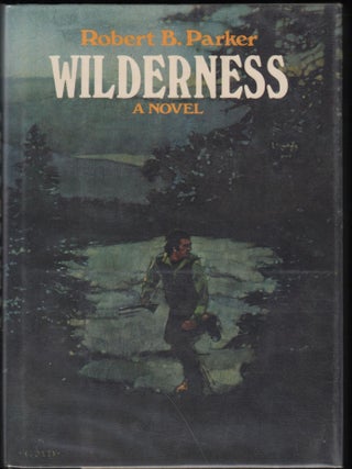 Item #9027513 Wilderness; A Novel. Robert B. Parker