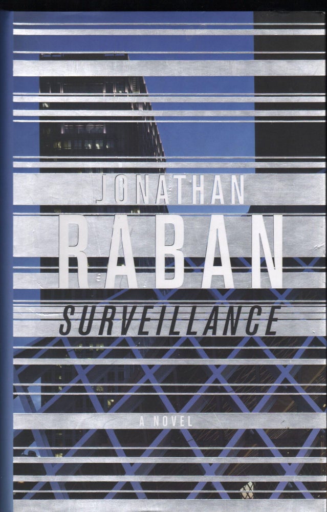 Item #9027587 Surveillance; A Novel. Jonathan Raban.