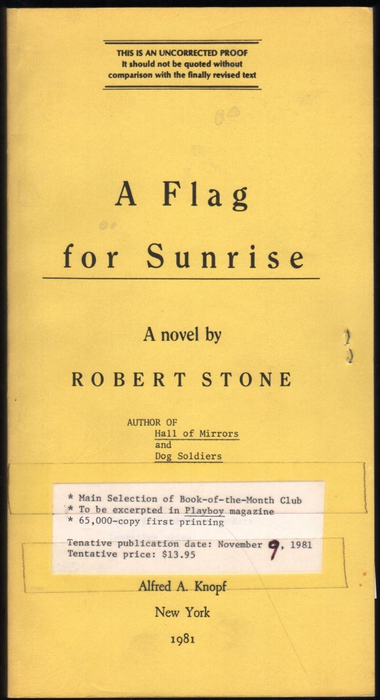 Item #9027614 A Flag For Sunrise. Robert Stone.