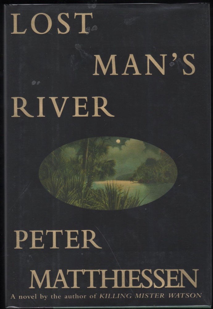 Item #9027615 Lost Man's River. Peter Matthiessen.