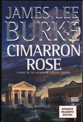 Item #9027636 Cimarron Rose. James Lee Burke