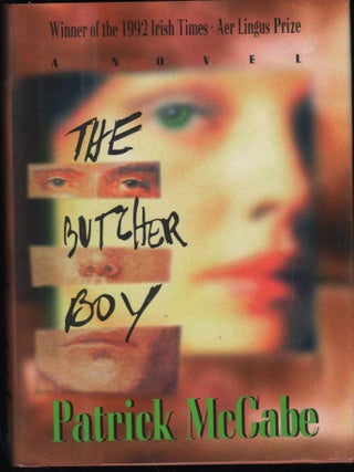 The Butcher Boy. Patrick McCabe.