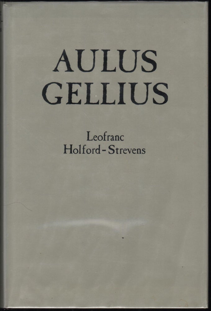 Item #9027684 Aulus Gellius. Leofranc Holford-Strevens.