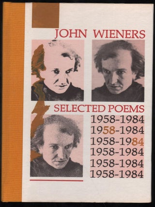 Selected Poems 1958-1984. John Wieners.