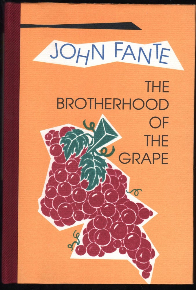 Item #9027739 The Brotherhood of the Grape. John Fante.