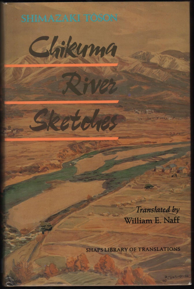 Item #9027773 Chicuma River Sketches. Shimazaki Towon.