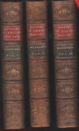 Item #9027813 The History of England From the Year 1830-1874. Library Edition in 3 volumes....